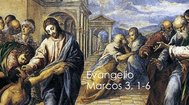 Marcos 3, 1-6 - Misioneros Digitales Católicos MDC