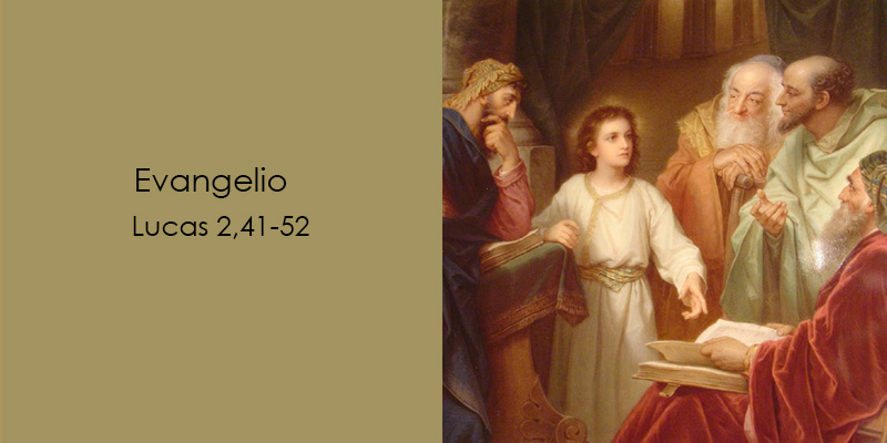 Lucas 2,41-52 - Misioneros Digitales Católicos MDC