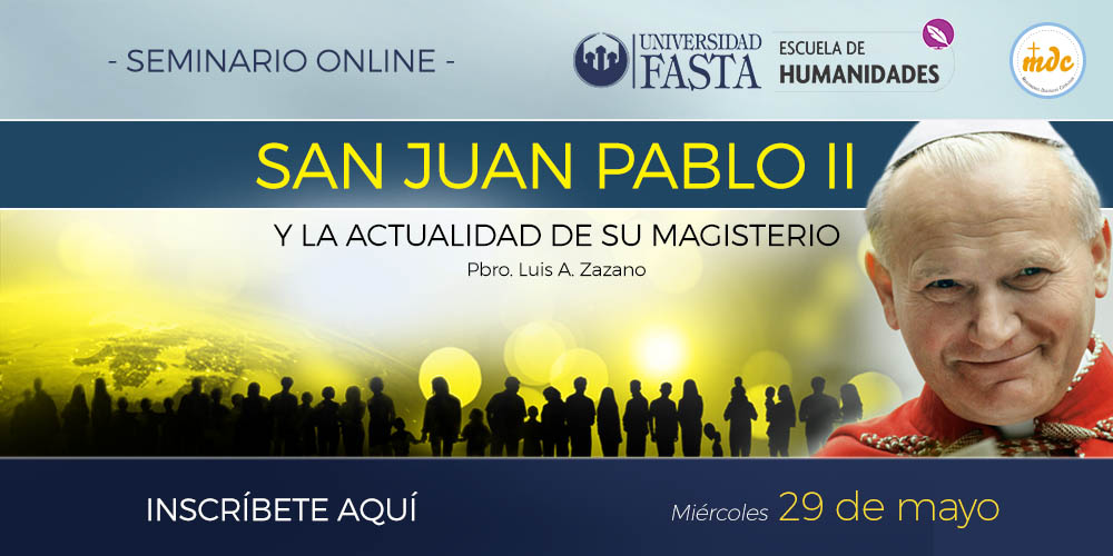 San Juan Pablo II y la actualidad de su magisterio - Misioneros ...