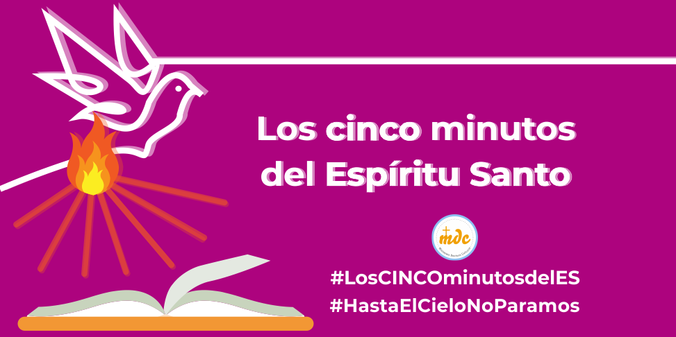 Los cinco minutos del espiritu santo