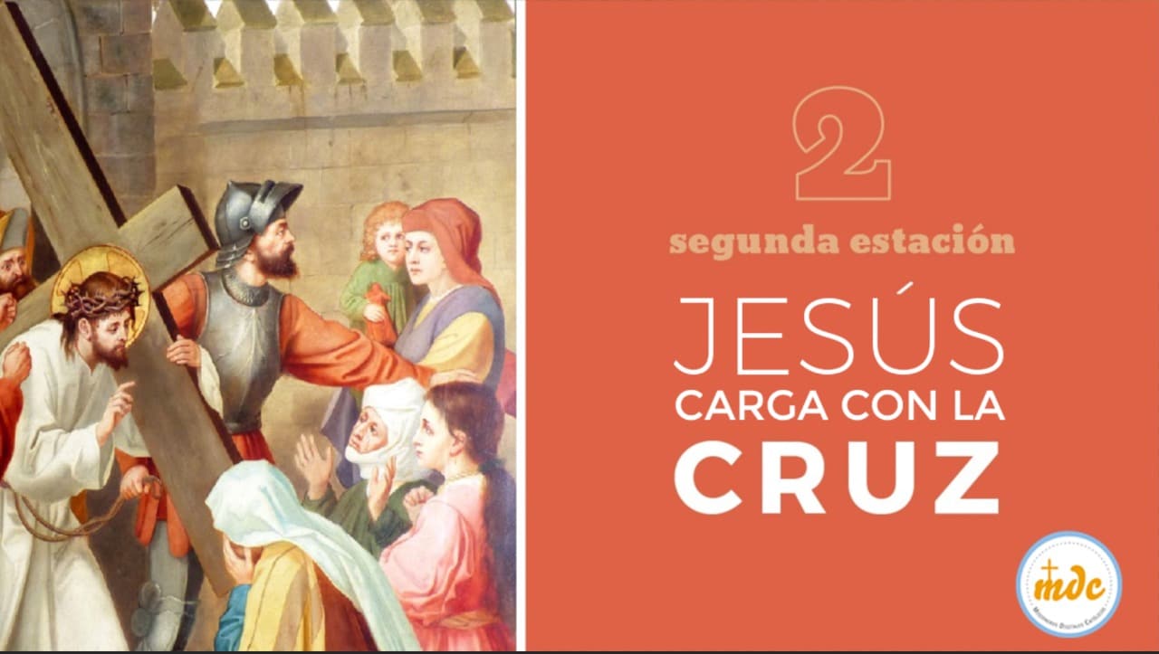 Vía Crucis Segunda Estación: Jesús carga con la cruz - Misioneros