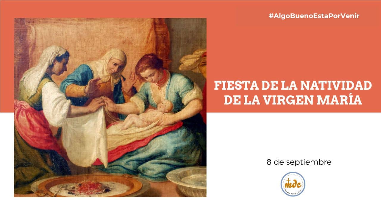 Fiesta de la Natividad de la Santísima Virgen María - Misioneros ...